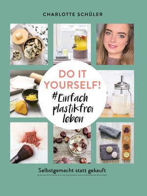 cover image of Do it yourself! #Einfach plastikfrei leben